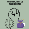 Philoshphy, Politics and Economics (GE)