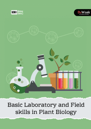 Basic Laboratory and Field skills in Plant Biology (DSC) (botany hons.)