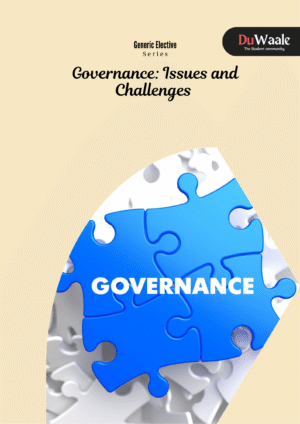 Governance: Issues and Challenges (GE)