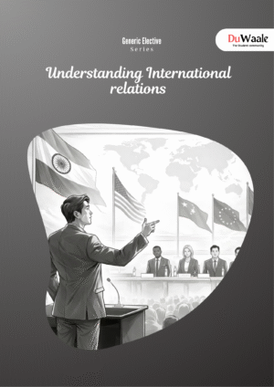 Understanding international relations (GE)