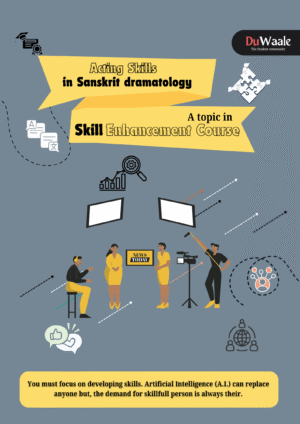 Acting skills in sanskrit dramotology (SEC)
